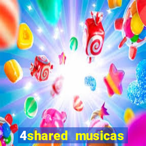 4shared musicas para baixar